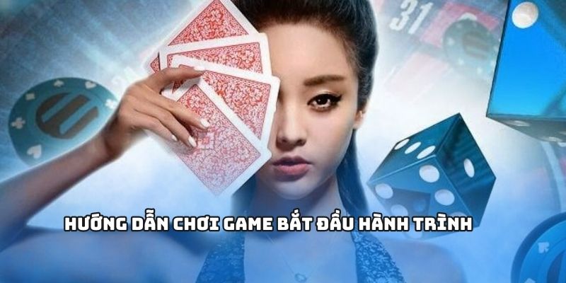 Hướng dẫn chơi game bắt đầu hành trình