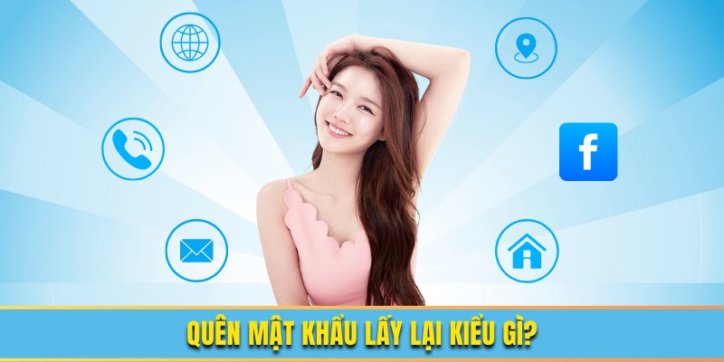 Cách lấy lại mật khẩu nhanh nhất