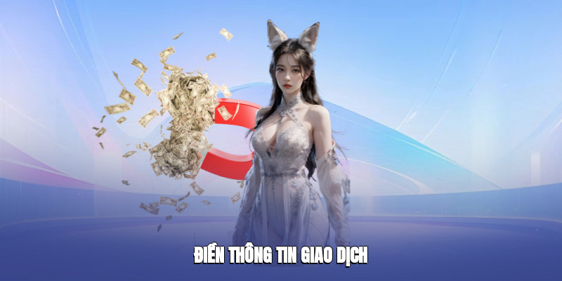 Điền thông tin giao dịch