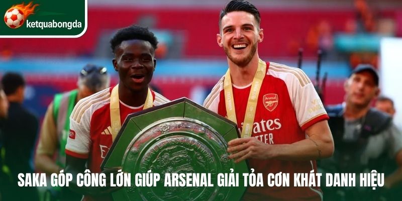 Saka góp công lớn giúp Arsenal giải tỏa cơn khát danh hiệu